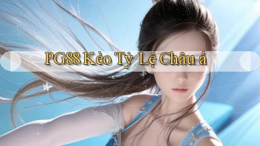 pg88  kèo tỷ lệ châu á